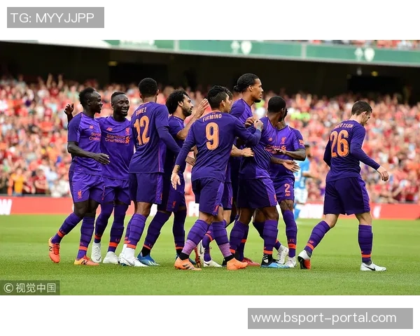 那不勒斯友谊赛大胜利物浦五球横扫引发全场震撼